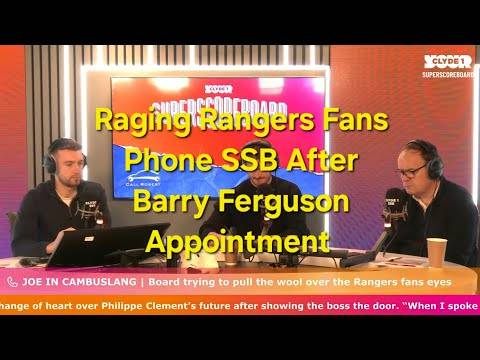 Raging Rangers Fans Phone SSB After Barry Ferguson Confirmed As Manager | “Rotten” “Pantomime” etc