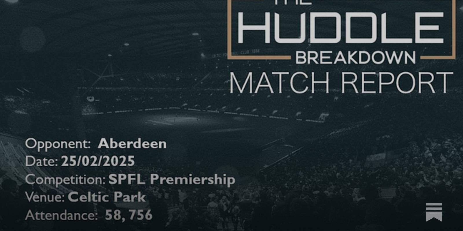Celtic 5, Aberdeen 1 &ndash; February 25th, 2025