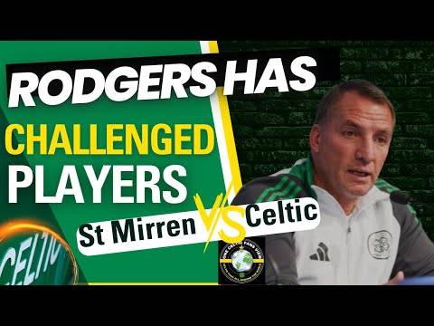 Rodgers has challenged CELTIC players