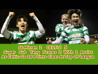 St Mirren 2 CELTIC 5: Seven Goal Thriller Takes CELTIC 16 Clear!