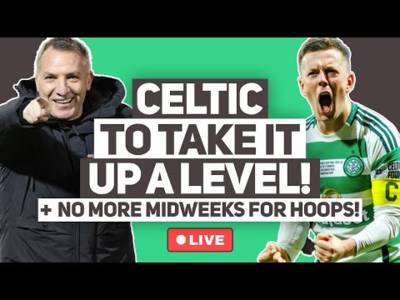 CELTIC TO TAKE IT UP A LEVEL AS SCHEDULE CLEARS! | LIVE Celtic FC Q&A Stream