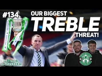 CAN CELTIC GET PAST THEIR BIGGEST TREBLE THREAT? | The Sellik, The Thunder | #134