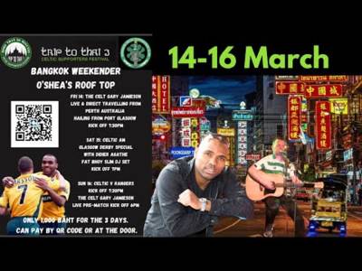Celtic Fans In Asia – Bangkok Weekender!