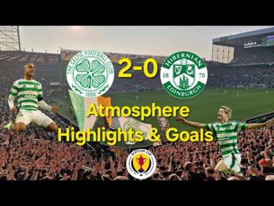 Celtic 2-0 Hibs Scottish Cup 1/4 Final | Atmosphere Highlights & Celebrations