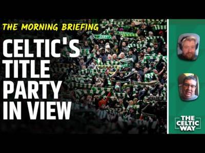 Celtic’s potential title party in view | Luke McCowan Scotland snub | Rangers countdown