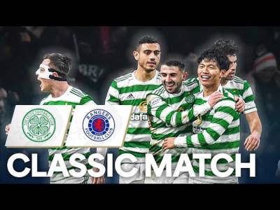 Celtic 3-0 Rangers | Hatate Brace Gives Celtic First O** F*** Win In 3 Years | Classic Match | 21/22