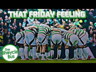 That Friday Feeling | the Mission is Clear for Celtic Ahead of Clash with Rangers | Ep. 68