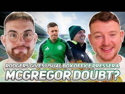 Brendan Rodgers reminds Rangers EXACTLY who’s on top! | Could Callum McGregor miss the derby?