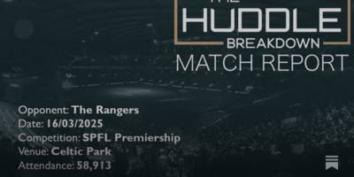 Celtic 2, The Rangers 3 – March 16th, 2025