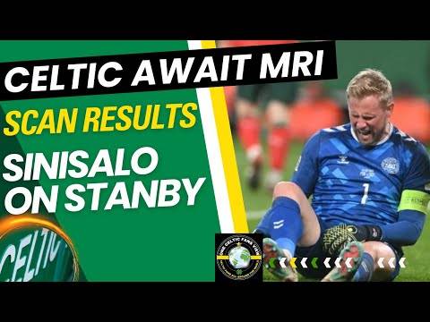 Celtic in MRI WAIT for KEEPER