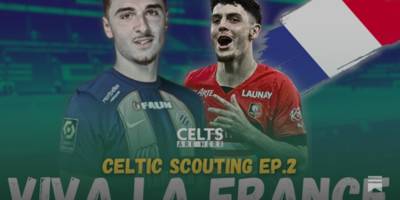 VIVA LA FRANCE!! | Celtic Summer Transfer Scouting Ep.2