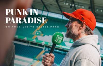 CM Punk’s take on Celtic Park – “It’s beautiful, it’s gorgeous”