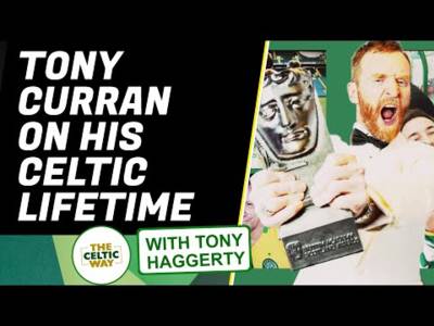 Actor Tony Curran on a lifetime supporting Celtic w/ Tony Haggerty