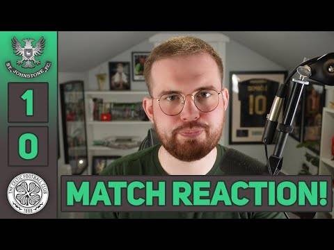 FEELS LIKE WE’VE CHUCKED IT! | St Johnstone 1-0 Celtic | MATCH REACTION!