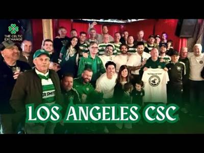 CSC Stories #8 – Celtic Are Soaring In The City Of Angels | Los Angeles CSC