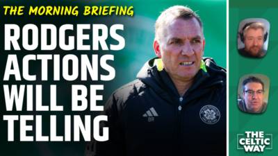 It’ll soon become apparent how annoyed Brendan Rodgers was with Celtic team last week