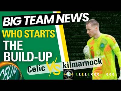 Celtic TEAM NEWS Today
