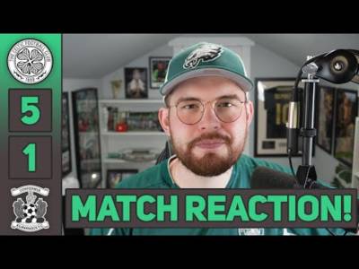 THERE’S THE CELTIC WE KNOW! | Celtic 5-1 Kilmarnock | MATCH REACTION!
