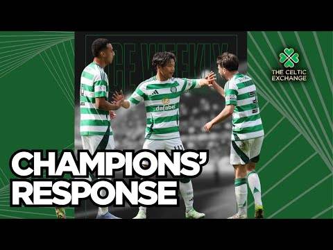 TCE WEEKLY: Champions’ Response &ndash; Celtic Set The Tone As Split Decision Is Made
