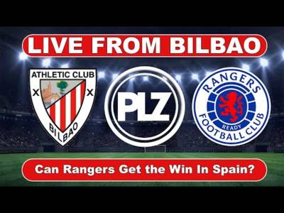LIVE from Bilbao – Rangers Face Athletic Club | Can They Come Out on Top? | The European Show