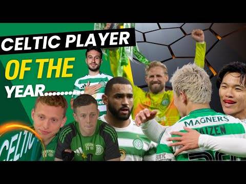 WHO is YOUR Celtic player of the YEAR