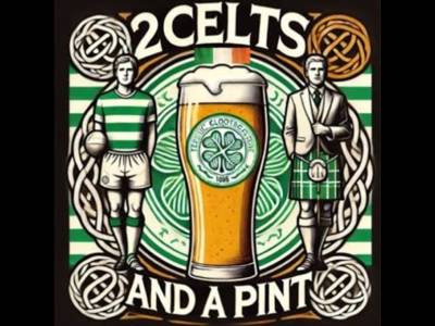 2 Celts and a Pint – Episode 7: Trip-Review, lustige Anekdoten & der Countdown zum Pokalhalbfinale