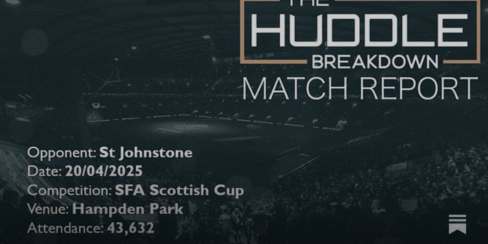 St Johnstone 0, Celtic 5 &ndash; April 20th, 2025