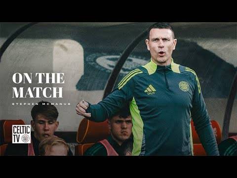 On the Match: Stephen McManus (29/04/25)