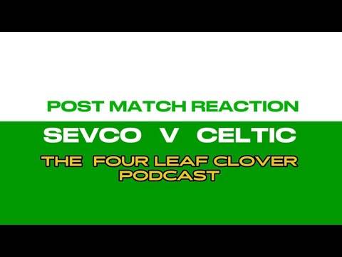 Glasgow Derby // Post Match Reaction //the Four Leaf Clover Podcast