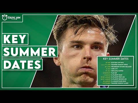 Celtic announce tasty Newcastle friendly but all is not well | + Key summer dates explored