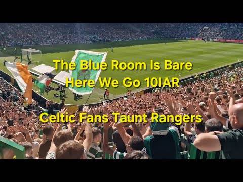 The Blue Room Is Bare &ndash; Celtic Fans Taunt Rangers