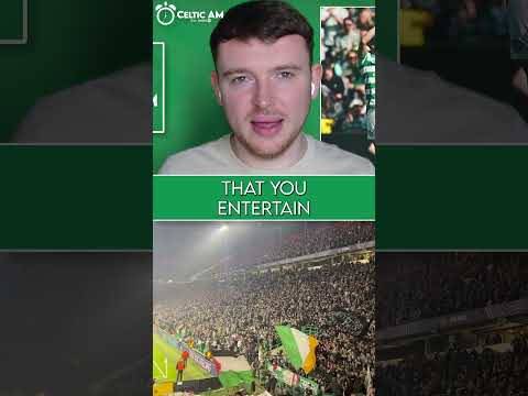 “It’s really important that you entertain the home fans at Celtic Park” #scottishfootball #celtic