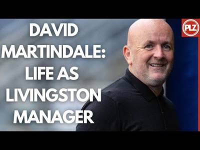David Martindale: Life as Livingston Manager | PLZ Vault