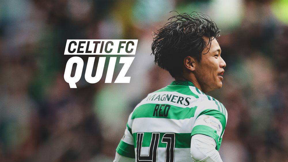 Celtic FC Quiz: Aberdeen v Celtic
