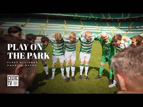 Play on the Park – Celtic Legends & Fans Unite for Charity | Celtic FC Foundation (13/05/25)