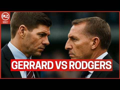 Could we be set for Gerrard vs Rodgers Part 2? | PLZ Vault