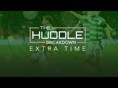 The Huddle Breakdown Celtic FC podcast