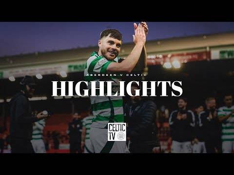Scottish Premiership Highlights | Aberdeen 1-5 Celtic (14/05/25)