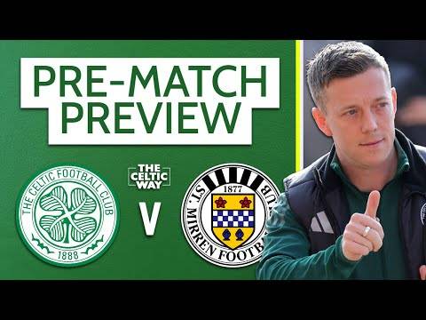 Celtic vs St Mirren: LIVE team news reaction + trophy day build-up from Glasgow