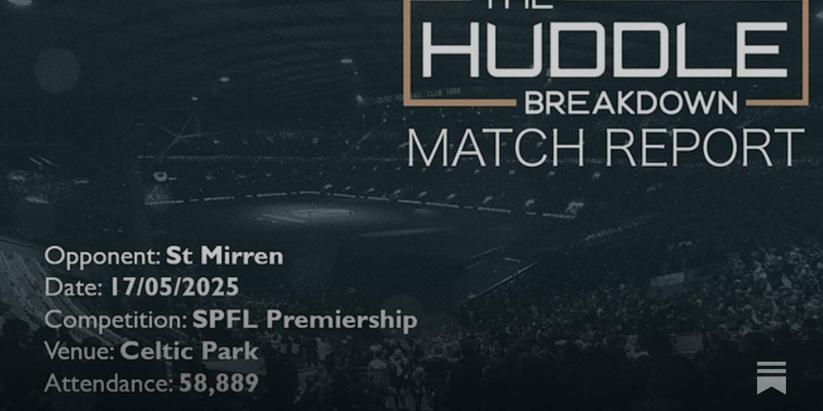 Celtic 1, St Mirren 1 &ndash; May 17th, 2025