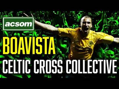 BOAVISTA [Official Audio Video] // Celtic Cross Collective // The HENRIK LARSSON EP // ACSOM