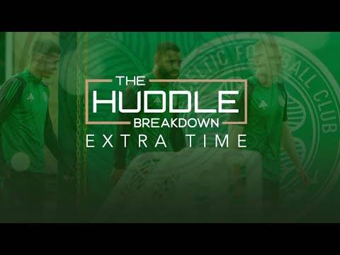 The Huddle Breakdown Celtic FC podcast
