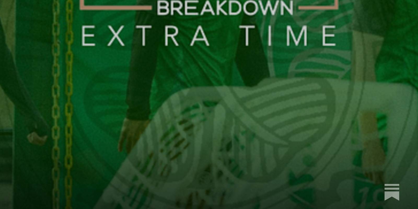 THE HUDDLE BREAKDOWN EXTRA TIME: Scottish Cup Final Preview