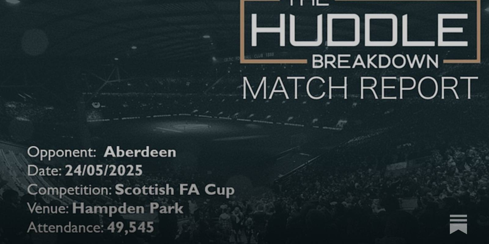 Celtic 1, Aberdeen 1 (3-4 on penalties) &ndash; May 24th, 2025