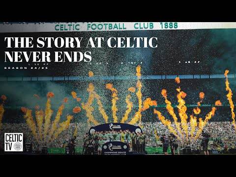 The story at Celtic never ends.