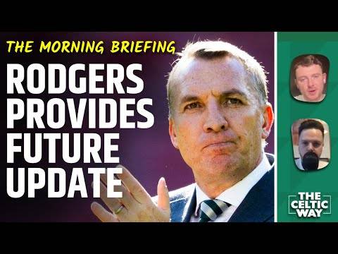 Rodgers provides an update on his Celtic future | Pre-season plans become clearer | Maeda’s comments