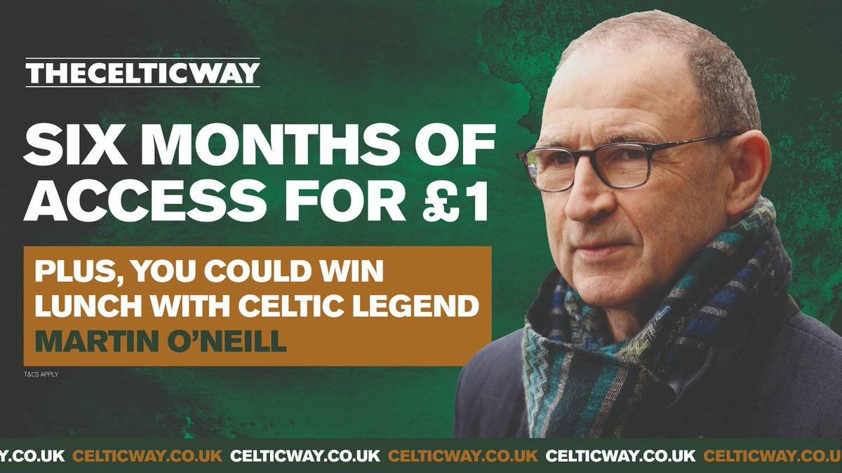 Why now is the best time to subscribe to The Celtic Way &ndash; £1 offer ends tonight!