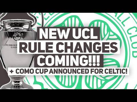 UEFA announce CHANGES to new UCL format! | Celtic announce game in Italy for pre-season!