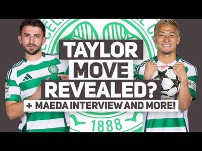 Greek side await Greg Taylor DECISION after contract talks! | Maeda speaks on Celtic FUTURE!