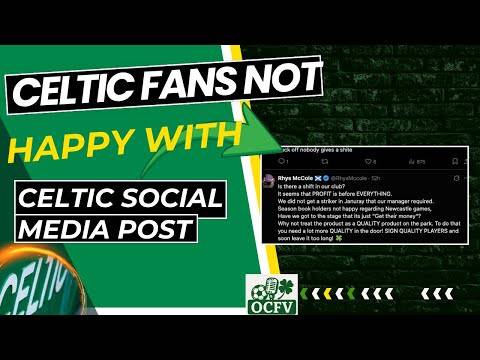 Celtic fans NOT HAPPY this is WHY